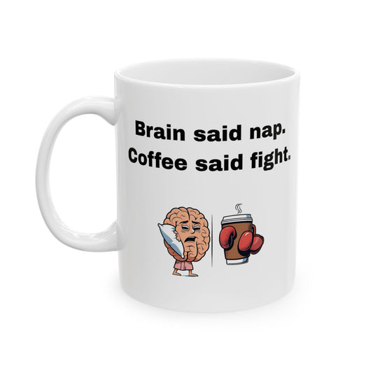 Brain vs. Coffee Mug – ADHD Energy Conflict – Funny Ceramic Mug Gift for Exhausted Folks