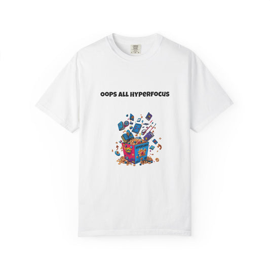 Oops All Hyperfocus ADHD T Shirt Funny Cereal Box Parody Unisex Neurodivergent Comfort Colors Tee for Hyperfocused Adults