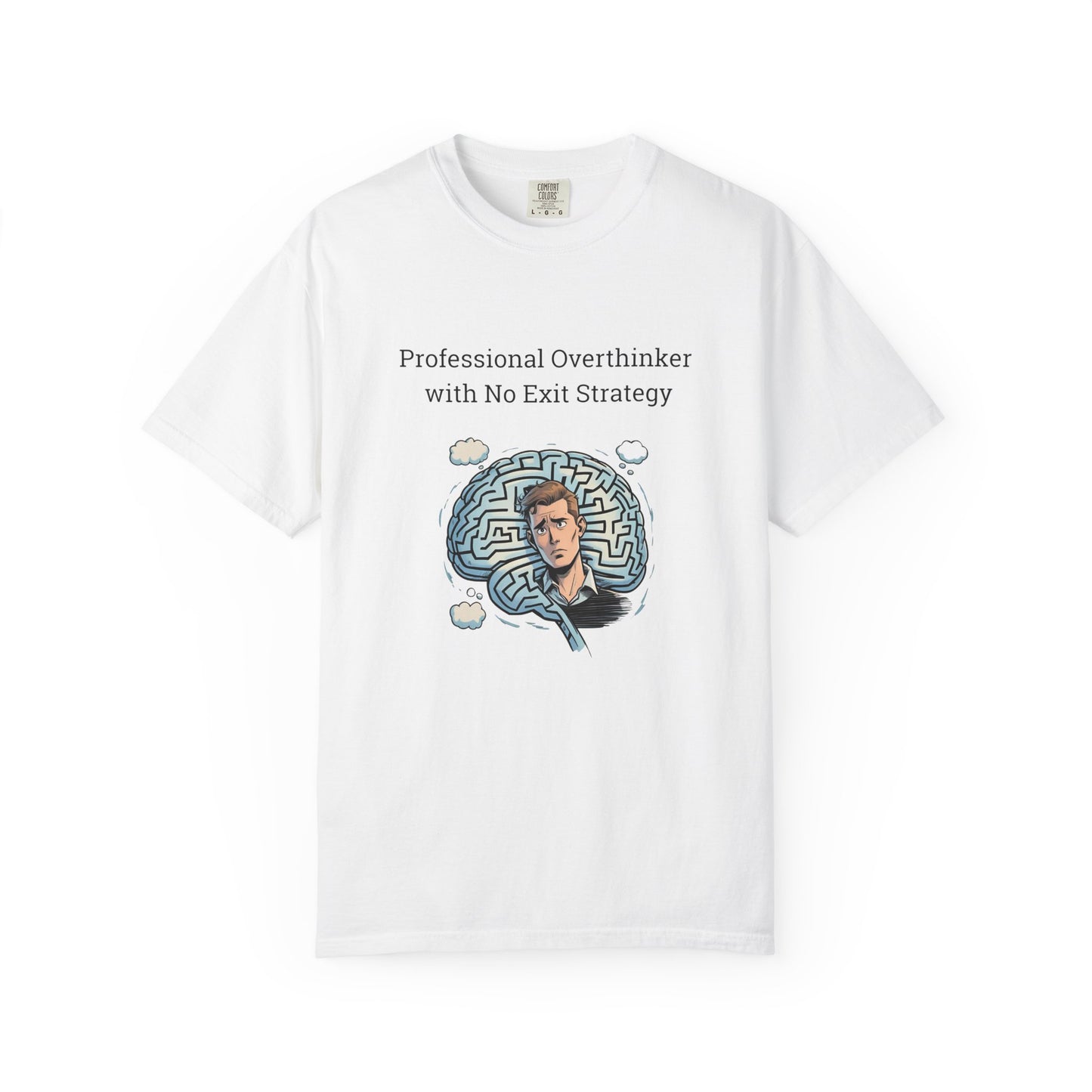Professional Overthinker No Exit Strategy ADHD T Shirt Funny Brain Maze Design Comfort Colors Tee for Neurodivergent Adults