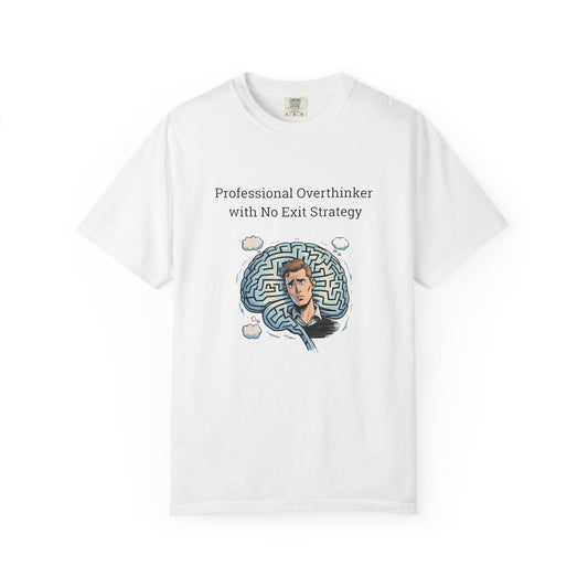Professional Overthinker No Exit Strategy ADHD T Shirt Funny Brain Maze Design Comfort Colors Tee for Neurodivergent Adults