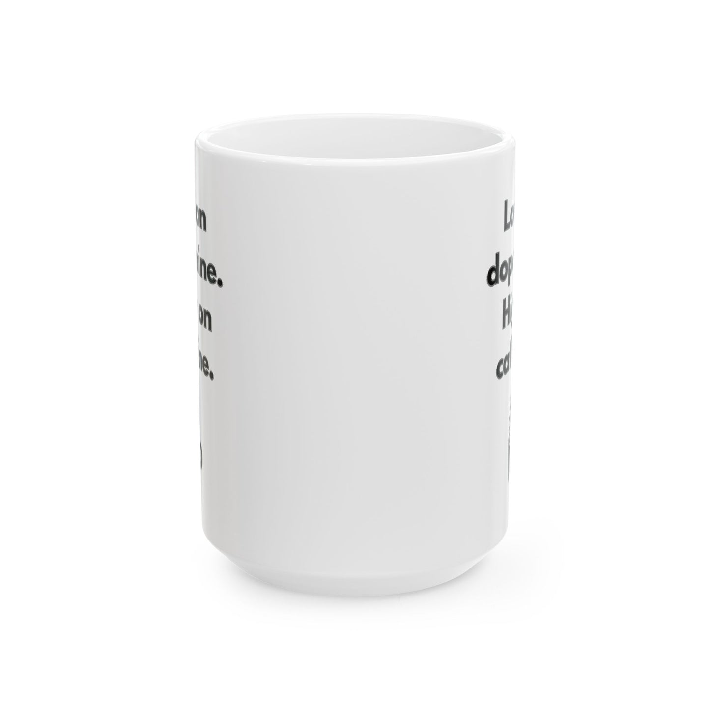 ADHD Coffee Mug – Low on Dopamine, High on Caffeine – Funny Neurodivergent Gift for Coffee Lovers