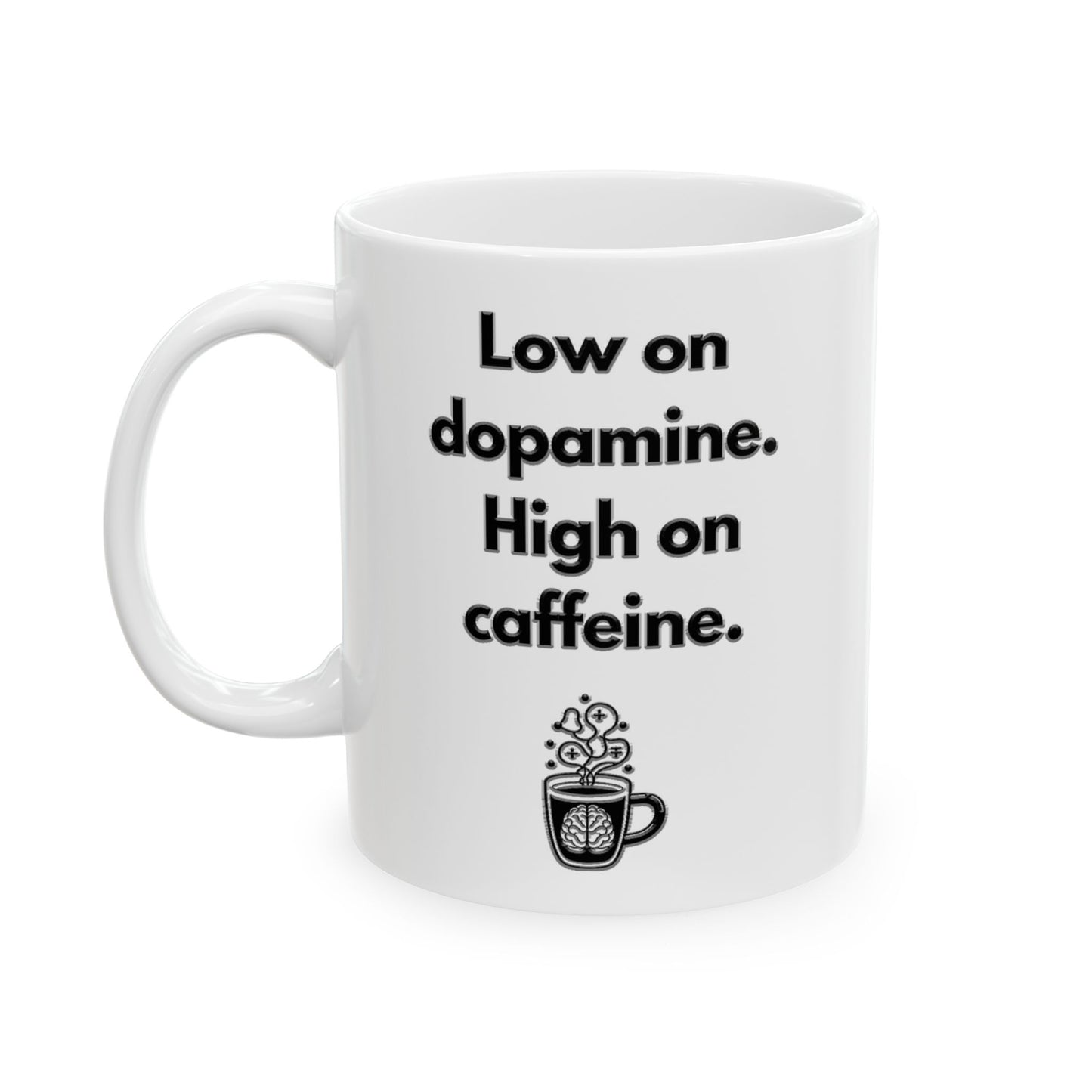 ADHD Coffee Mug – Low on Dopamine, High on Caffeine – Funny Neurodivergent Gift for Coffee Lovers