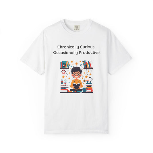 Chronically Curious Occasionally Productive ADHD T Shirt Funny Curious Mind Design Comfort Colors Tee for Gifted ADHD Adult