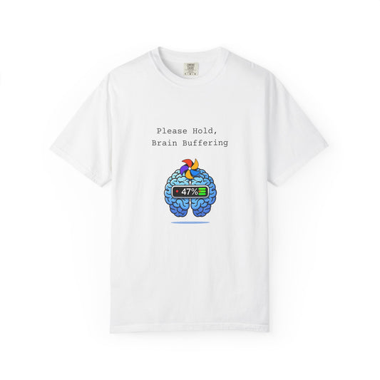 Please Hold Brain Buffering ADHD T Shirt Funny Loading Bar Humor Comfort Colors Tee for Overthinkers and Gift for Neurodivergents