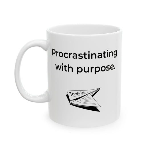 Procrastinating with Purpose Mug – Funny ADHD Gift – Relatable Ceramic Coffee Cup for Overthinkers